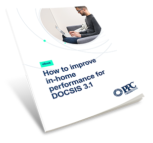 eBook---How-to-Improve-In-home-Performance-DOCSIS