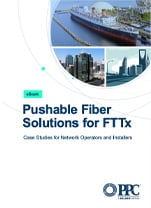 Pushable Fiber Solution for FTTx